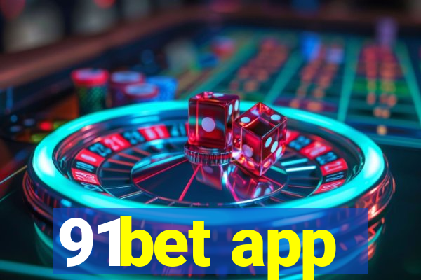 91bet app